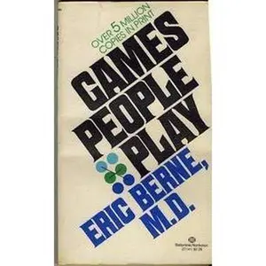 USED-Games People Play by Eric Berne M.D. (Unknown)