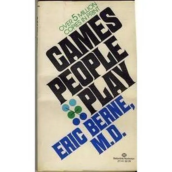 USED-Games People Play by Eric Berne M.D. (Unknown)