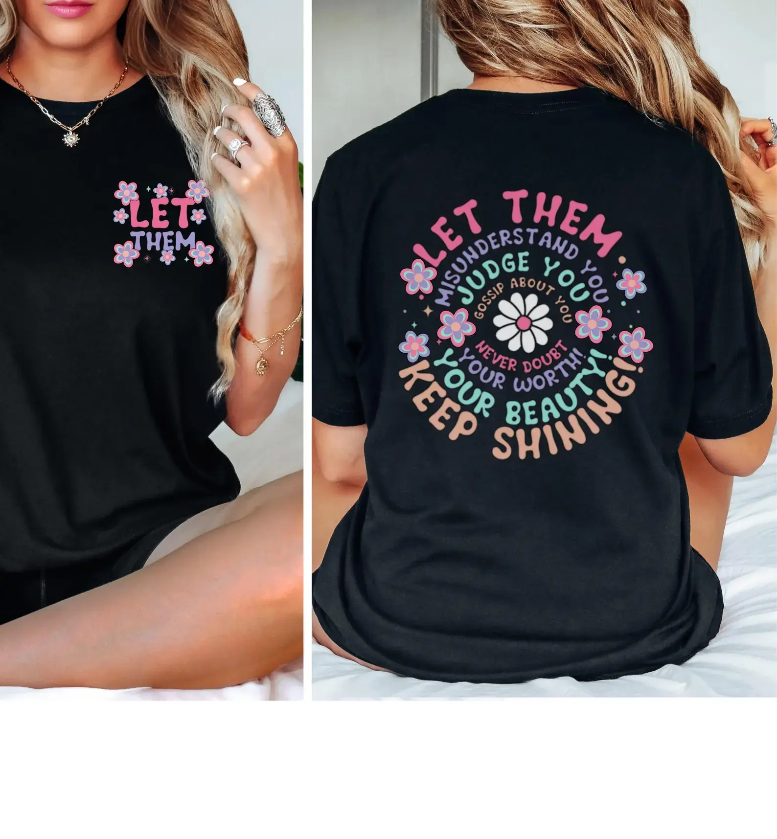 Let Them Front and Back Print Empowering Message T-Shirt, Inspirational Tee, Gifts for Her, Positive Vibes Short, Self-Love Casual Shirt