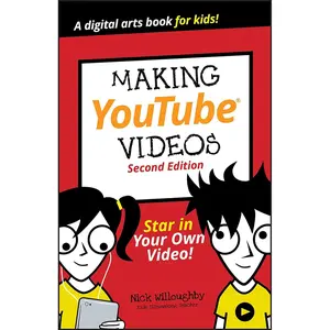 Making YouTube Videos: Star in Your Own Video! (Dummies Junior) Paperback – Illustrated, October 1, 2019