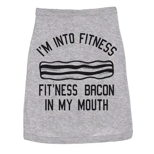 Dog Shirt Im Into Fitness Bacon In My Mouth Funny Clothes Daschund or Terrier Fitness Shirt For Dogs Funny Dog Puppy TShirt Grey
