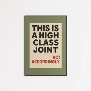 [Sale off up to 50%] [Free ship] [No Frame] Retro Funny Poster – High Class Joint Olive Green Wall Art