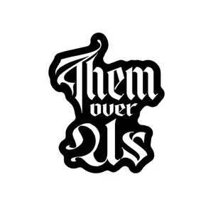 Firefighter Them Over Us (two decals 2.5")  Sticker