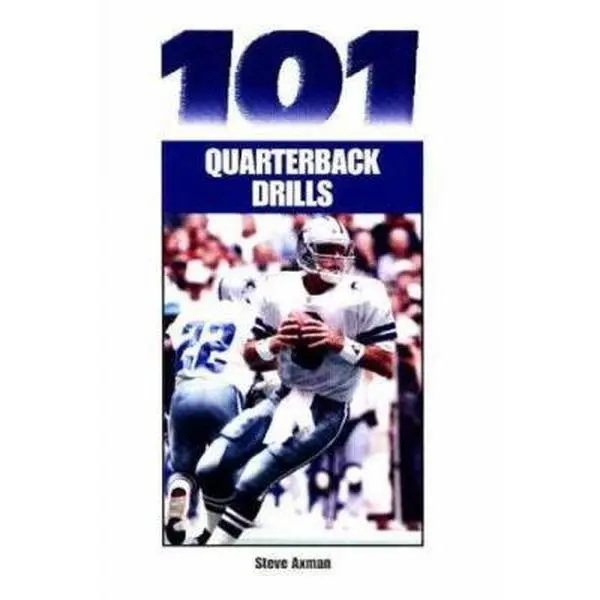 Used 101 Quarterback Drills - Steve Axman (Paperback) for Passing, Training, Practice, Conditioning (Literature & Art Book), Football Edits