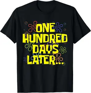One Hundred Days Later 100th day of school teacher student T-Shirt