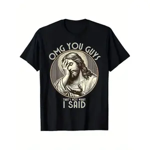 Graphic Tees OMG You Guys I Never Said That Shirt Funny Sarcastic Quote T-Shirt Cotton Menswear Womenswear graphic tees