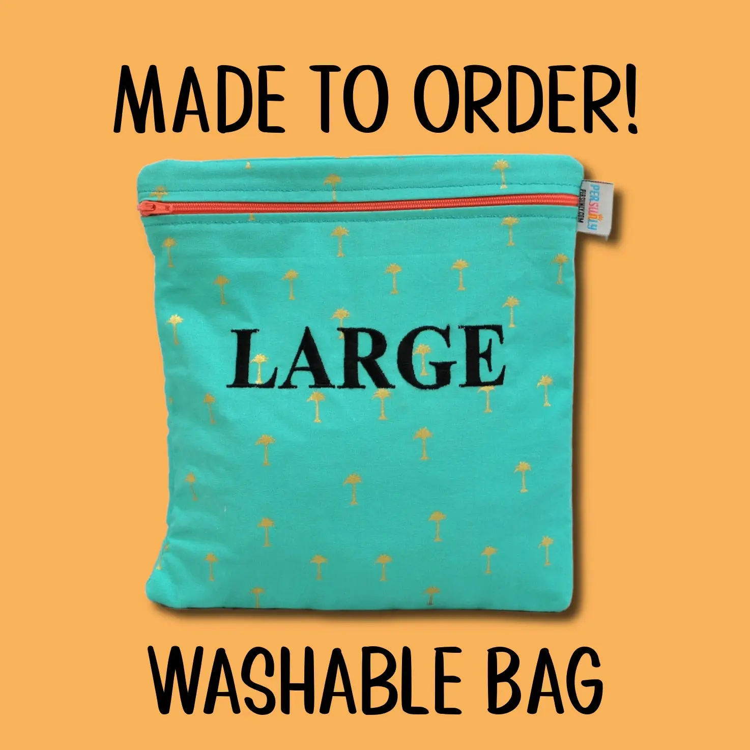 Made to Order LARGE Washable
