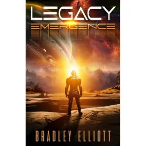 Legacy - Emergence: Book One of the Legacy Sci-Fi Adventure Series Paperback – October 1, 2024