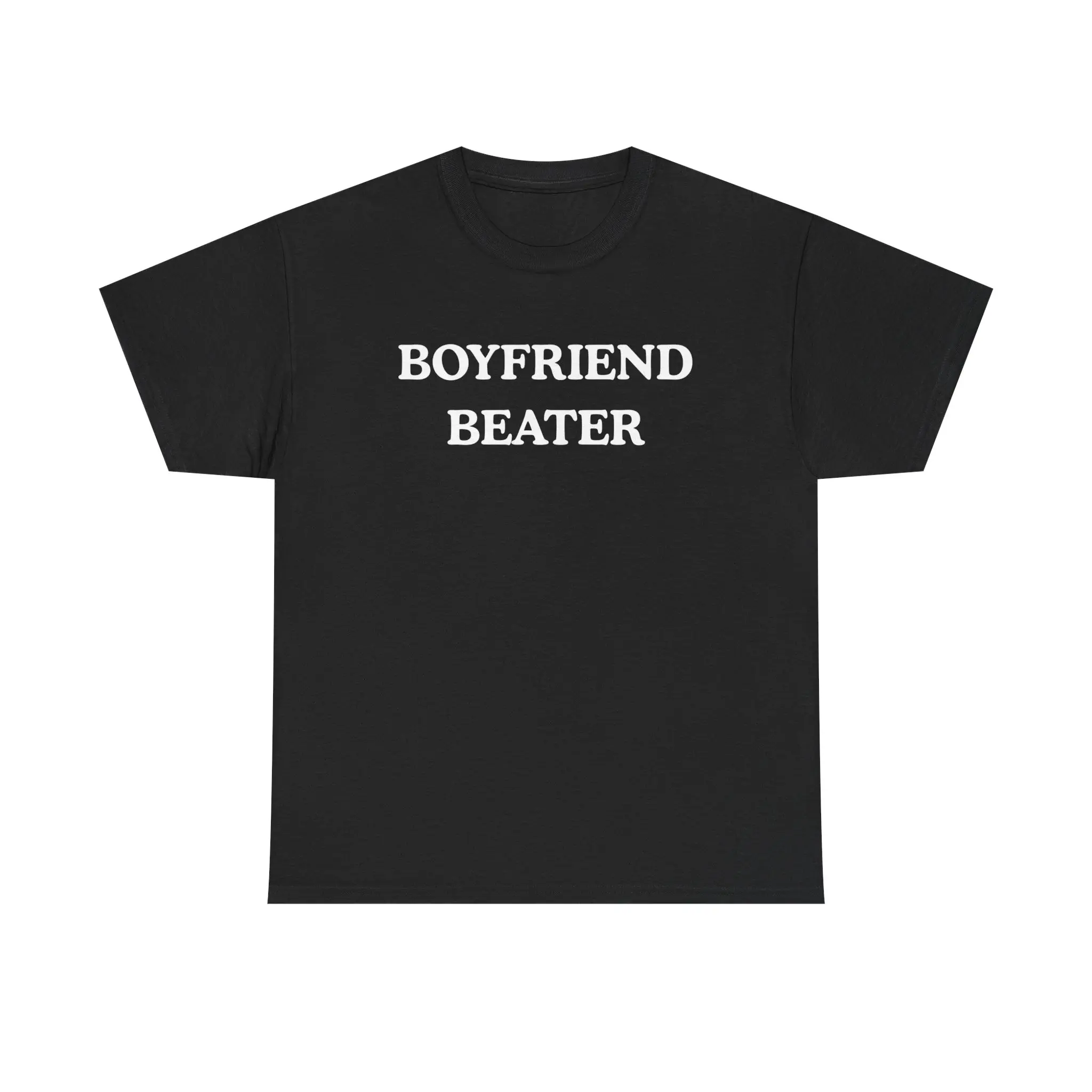 BOYFRIEND BEATER Unisex Heavy Cotton Tee- Funny shirt - boyfriend hate - gift for women