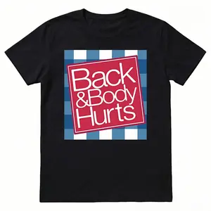 Summer T-shirt for Women - Casual Cotton Tee with 'Back And Body Hurts' Print, Relaxed Fit, Short Sleeve, Perfect for Spring & Summer