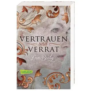 USED-Vertrauen und Verrat (Kampf um Demora 1) by Erin Beaty (Unknown)