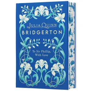 To Sir Phillip, With Love Deluxe Collector's Edition (Bridgertons: Volume Number 5) by Julia Quinn [Hardback Book]