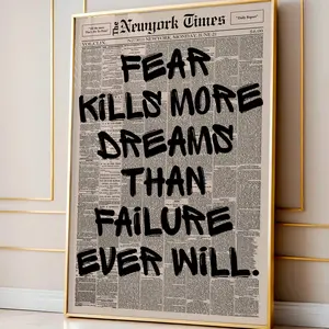 Retro Fear Kill More Dreams Than Failure Newspaper Poster, Motivational Wall Art, Typography Print, Uplifting Quote