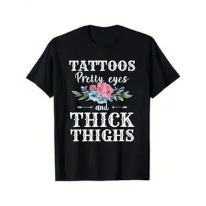 Plus Size - Women'S Plus Size 0XL-5XL "Tattoos Pretty Eyes & Thick Thighs" Graphic T-Shirt - 100% Oversized Casual Tee with Bold Lettering & Floral Tattoo Design, Round Neck Short Sleeve, Machine Washable All-Season Comfort Fit Statement Top for Bod
