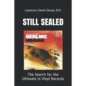 STILL SEALED: The Search for the Ultimate in Vinyl Records Paperback – August 6, 2021
