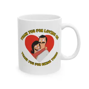 Bob's Burgers Thank You For Loving Me Mug | Bob And Linda Belcher | Bob's Burger's Fan Merch And Gifs