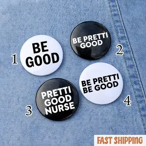 Be Good Pin, Pretti Good Nurse Pin, Button ICE Out Here for Good Button, Anti ICE Anti Fascist Pin, 1.25 inch