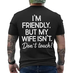 I'm Friendly But My Wife Isn't Funny Warning T-shirt, Men'S Casual Streetwear Hoodies, Comfy And Loose Hooded Pullover Top, Casual Streetwear,2026