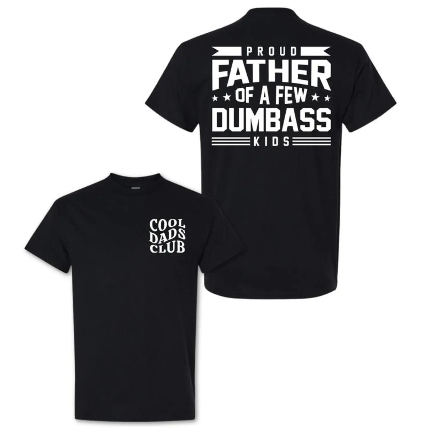 Men's Cotton Casual Round Neck Shortsleeve Graphic Top, Menswear Proud Father Of A Few Dumbass Kids Tee, Father’s Day Gift