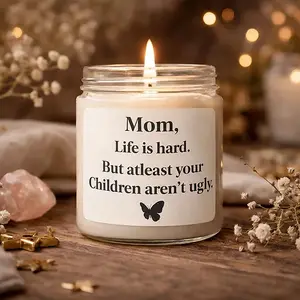 Mom, Life Is Hard Candle - Custom Scented Candle / Funny Candle Gift / Gift for Dad/ Gift for Mom/ Gift for Her/ Gift for Him / Christmas, Bridesmaid, Birthday, Retirement, Friendship, Valentine