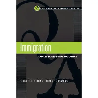 USED Book - Immigration: Tough Questions, Direct Answers by Bourke, Dale Hanson (Paperback) - english