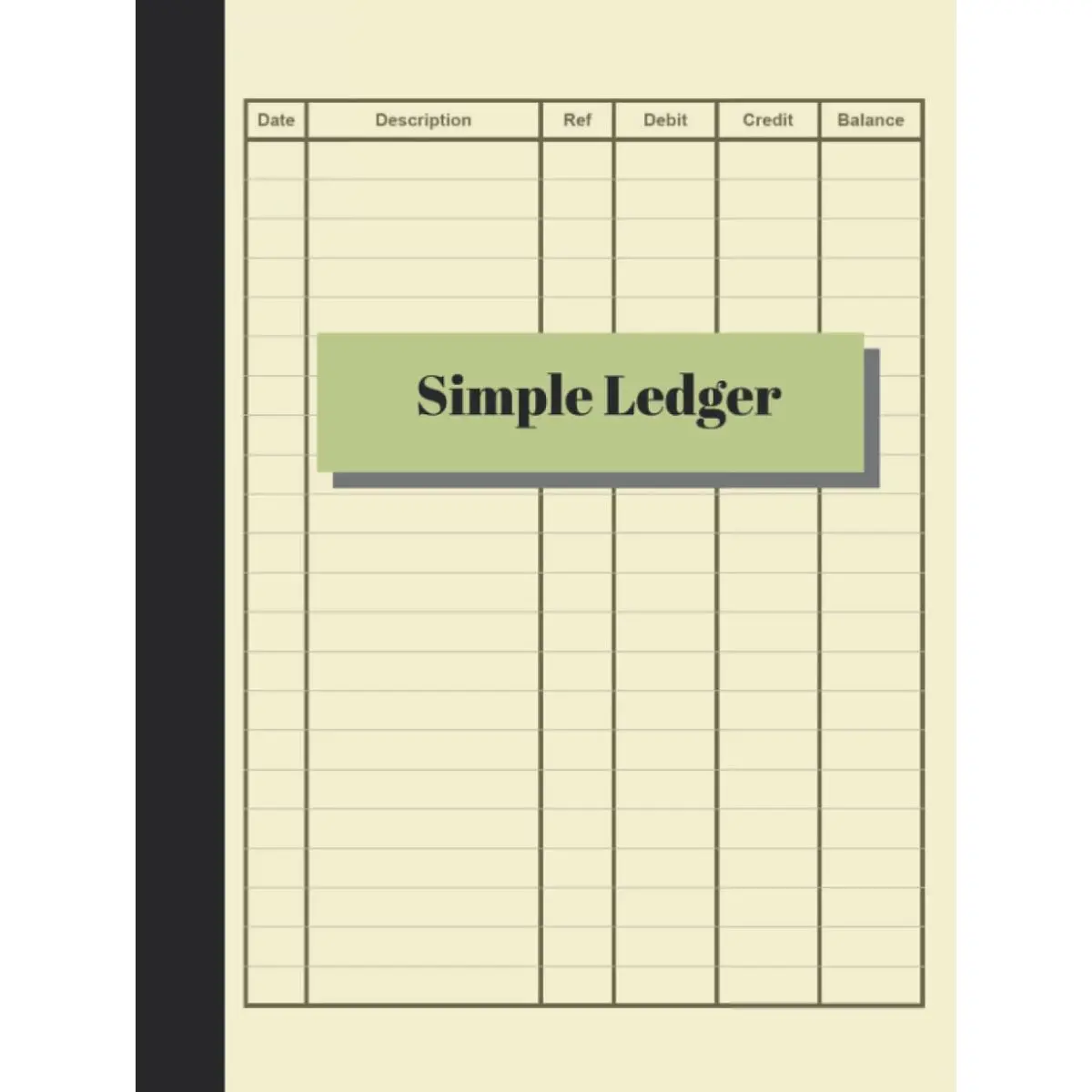 Simple Ledger: Cash Book Accounts Bookkeeping Journal for Small Business | 120 pages, 8.25 x 11 | Log & Track & Record Debits & Credits Hardcover – August 26, 2022