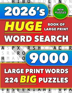 Huge Book of Large Print Word Search: 9000 Words - 224 Puzzles - Varied Themes - Big Print Word Finds For Adults, Seniors, and Teens (Words of Wonder!) Paperback – Large Print