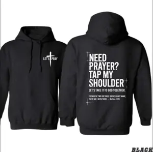 Need Prayer Hoodie - Tap My Shoulder Let’s Pray Christian Faith Sweatshirt, Bible Verse Matthew 18:20, Religious Inspirational Fall Winter Outfit Womenswear T-shirt, Hoodie and Sweatshirt