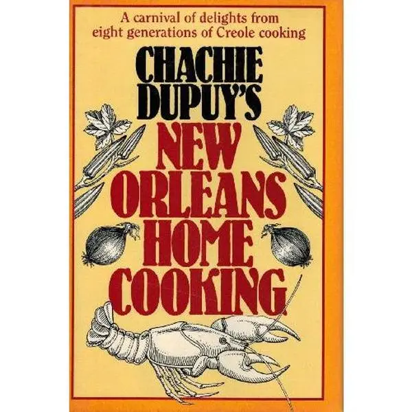 USED Book - Chachie Dupuy's New Orleans Home Cooking by Chachie Dupuy (Hardcover) - english