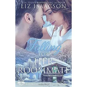 USED-Falling for Her Roommate: Christian Contemporary Cowboy Romance (Horseshoe Home Ranch Romance) by Liz Isaacson (Paperback)
