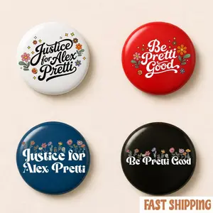 Be Pretti Good Floral Pin - Activism Accessory, Political Protest Gear