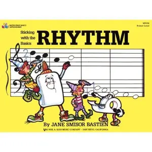 USED-WP256 - Rhythm - Sticking with the Basics - Bastien by Jane Simisor Bastien (Unknown)