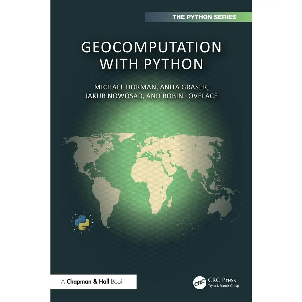 USED-Geocomputation with Python by Dorman, Michael (Paperback)