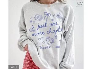 Book Lover Sweatshirt Bookish Merch Bookish Girly Reading Sweater Reader Sweatshirt Book Sweatshirt Librarian Crewneck Just One More Chapter