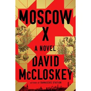 USED-Moscow X by McCloskey, David (Hardcover)