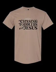 Chasing Toddlers and Jesus Graphic T-Shirt Unisex Cotton Tee