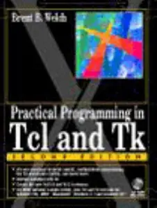 USED-Practical Programming in TCL & TK by Welch, Brent B. (Paperback)