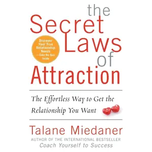 The Secret Laws of Attraction: The Effortless Way to Get the Relationship You Want Paperback – July 3, 2008