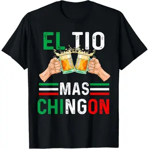 El Tio Mas Chingon Funny Mexican Uncle Gift Hombre Regalo Casual Short Sleeve Cotton T-Shirt
