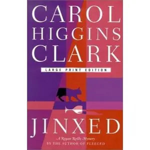 USED Book - Jinxed (Regan Reilly Mysteries, No. 6) by Carol Higgins Clark (Hardcover) - english