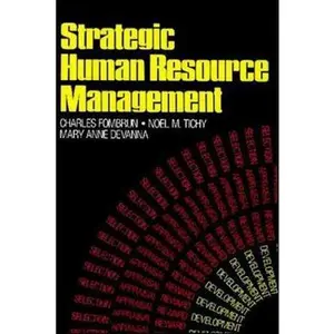USED-Strategic Human Resource Management by Charles J. Fombrun (Hardcover)