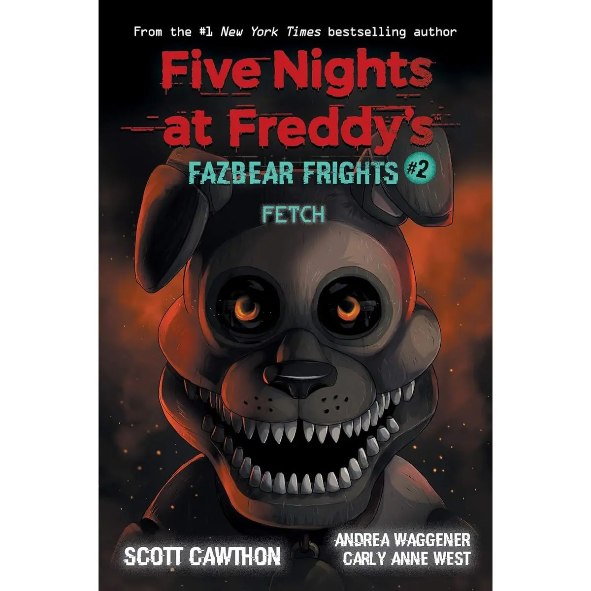 Fetch (Five Nights at Freddy’s: Fazbear Frights #2) Paperback – March 3, 2020