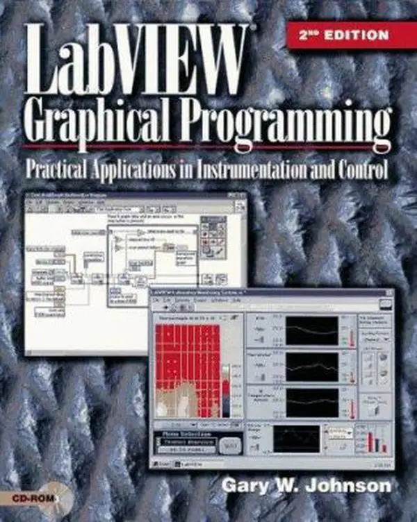 USED Book - LabVIEW Graphical Programming : Practical Applications in Instrumentation and Control by Gary W. Johnson (Paperback) - english