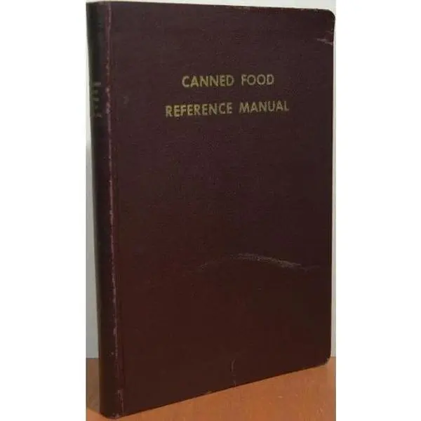 USED-The Canned Food Reference Manual by American Can Co. (Unknown)