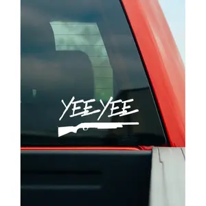Yee Yee Shotgun Decal (6")