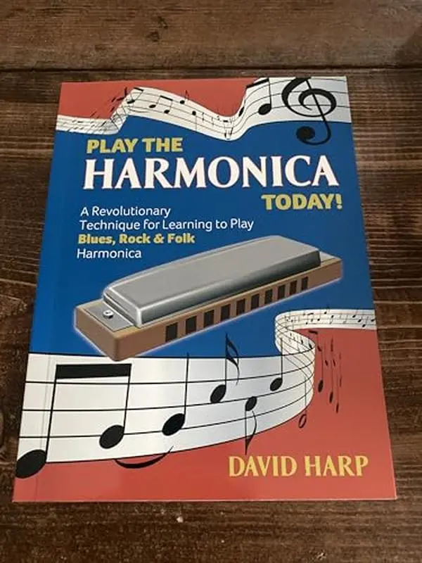 USED Book - Play the HARMONICA today! A Revolutionary Technique for Learning to Play Blues, Rock & Folk Harmonica by David Harp (Unknown) - english