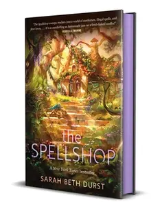 The Spellshop -- Sarah Beth Durst, Hardcover
