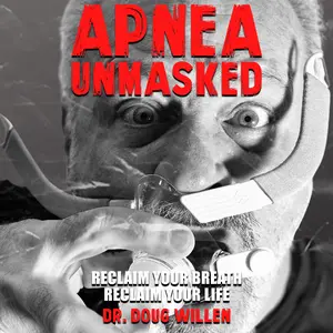 Apnea Unmasked