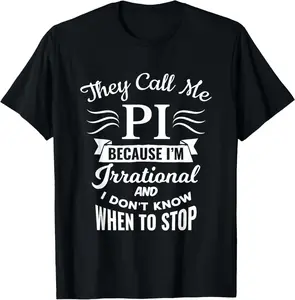 100% Cotton  Unisex They Call Me Pi Symbol Pi Day Cute Funny Gift T-Shirt
