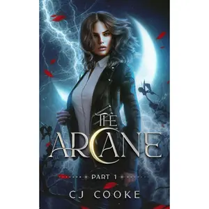 The Arcane: Part 1: A paranormal reverse harem romance Paperback – August 24, 2022